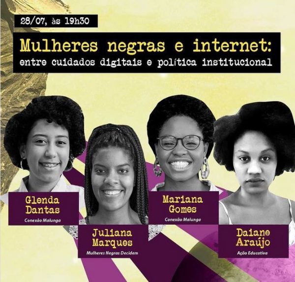 Mulheres negras e internet: Entre cuidados digitais e política institucional